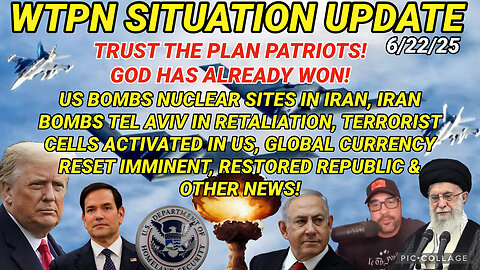 WTPN ~ Judy Byington ~ Situation Update ~ 6-22-25 ~ Trump Return ~ Restored Republic via a GCR