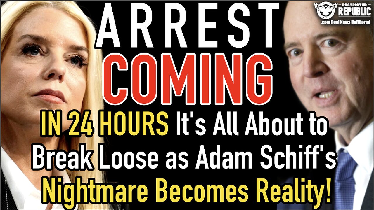 ARREST COMING! In 24 Hours It’s All About To Break Loose as Adam Schiff’s Nightmare Becomes Reality!