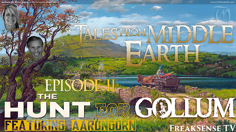 Tales From Middle Earth Episode #2 ~ The Hunt For Gollum Part 2, More Updates