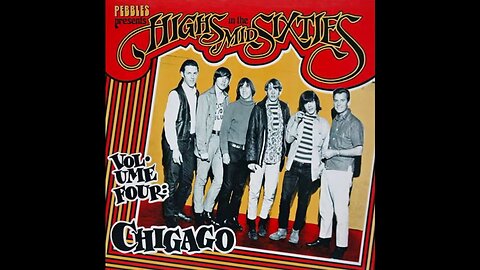 Various - Highs in the Mid Sixties Vol 4: Chicago (1983) [Full Album]
