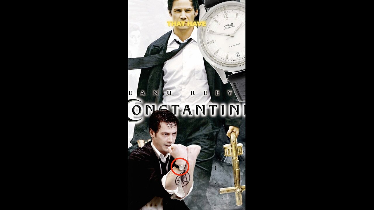 Oris watch worn by Keanu Reeves in Constantine✝️