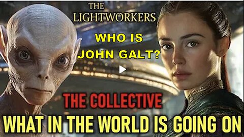 " What In The World Is Going On " Council & Collective. WHO IS John Galt?