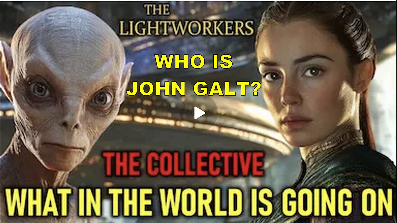 " What In The World Is Going On " Council & Collective. WHO IS John Galt?