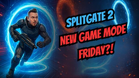Splitgate 2 | New Game Mode Friday?! WHAT IS IT!