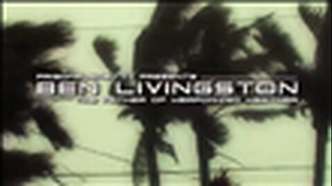 "Unveiling Geoengineering: Exclusive Insights from Ben Livingston, the Father of Weather Weapons"
