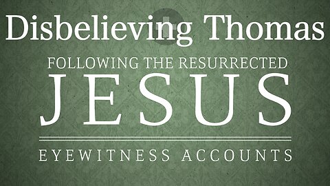 Disbelieving Thomas | Wednesday night
