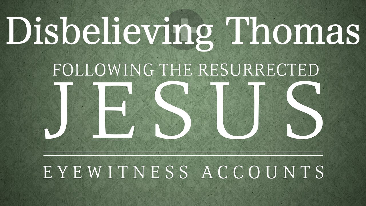 Disbelieving Thomas | Wednesday night