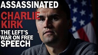 BREAKING: Charlie Kirk ASSASSINATED - The Left's Violent War on Free Speech Has Reached a Horrific New Level