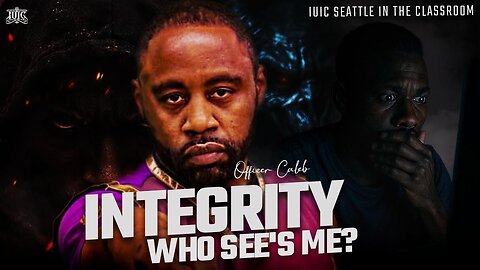 INTEGRITY WHO SEE'S ME