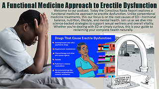 A Functional Medicine Approach to Erectile Dysfunction (ED)