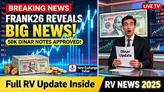 ⚡ Frank26 Reveals BIG News – 50K Dinar Notes Approved for New Exchange Value! 💥 Iraqi Dinar Rv News