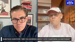 Double-Dose Of Dem Delusion…Jim Acosta, James Carville Claim Trump Is Planning To Steal The Midterms