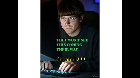 John 3:18 Setting traps for the Cheater's and Hacker's