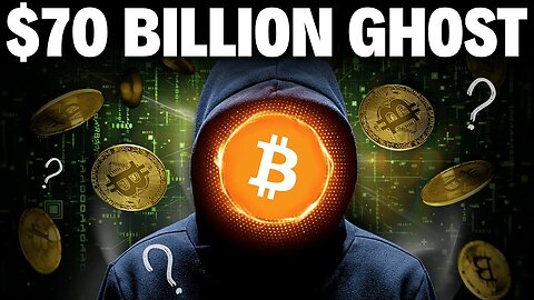 The $70 BILLION Bitcoin Ghost: Who Is Satoshi Nakamoto?