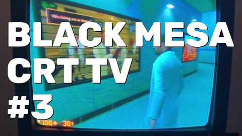 Black Mesa Gameplay Part 3 - CRT Gaming