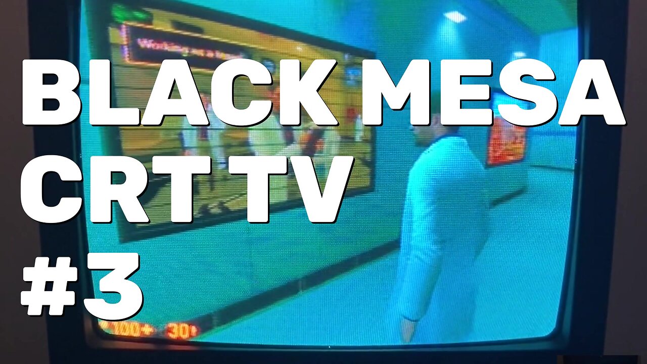 Black Mesa Gameplay Part 3 - CRT Gaming