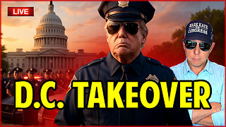 🔴 Trump Plans Government Takeover of DC