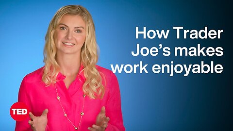 Why Joy and Flexibility Are Good for Business | Rosie Sargeant | TED