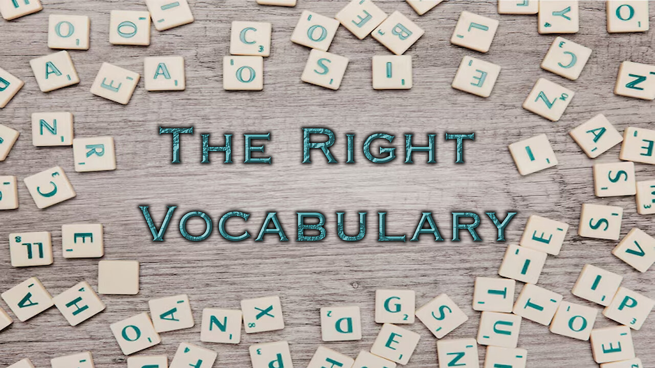 The Right Vocabulary | Pastor Anderson