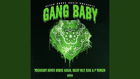 NBA Youngboy - Gang Baby