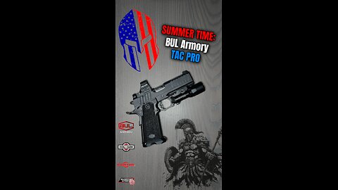 🔥🔥 SUMMER TIME: @bul_armory TAC PRO #pewpew #stayready #styxxproduction #1911
