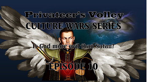 Privateer's Volley The Hidalgo Show: Culture War Episode 10