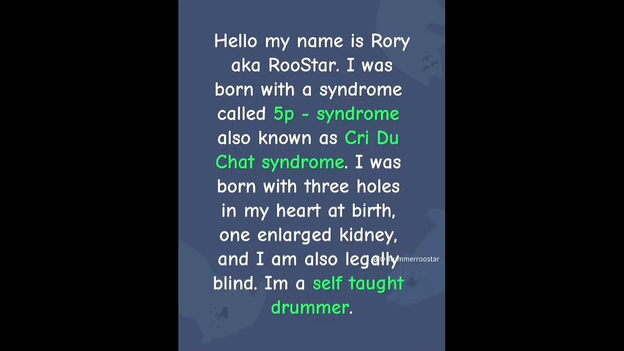I was born with Cri Du Chat syndrome. Also known as 5p- syndrome.
