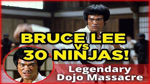 Bruce Lee 🐉 vs 30 Ninjas 🥷🔥 | Ultimate Martial Arts Showdown! 💥