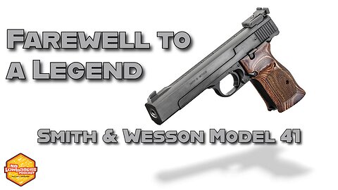 105: Smith & Wesson Model 41 Discontinued — Full History & Collector Insights | No Lowballers
