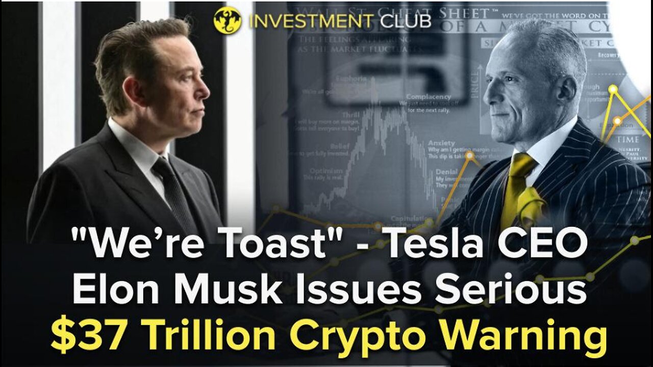 "We’re Toast" - Tesla CEO Elon Musk Issues Serious $37 Trillion Crypto Warning