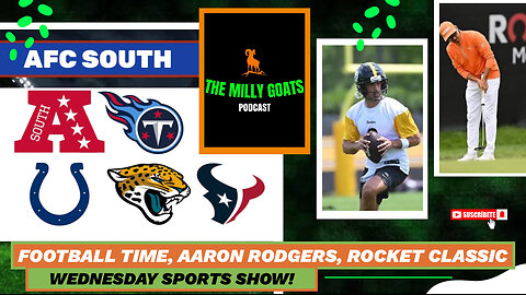 AFC South Road Tour, Aaron Rodgers "Done", & Rocket Classic Golf