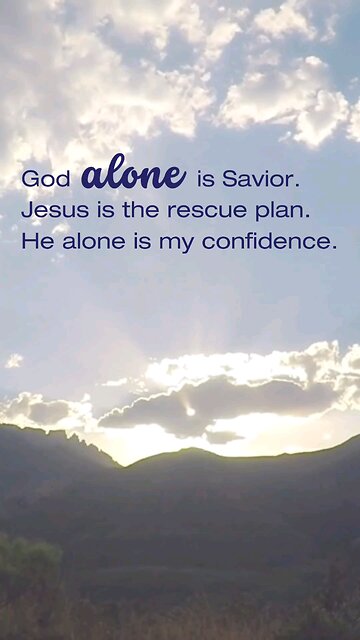 God alone is Savior.