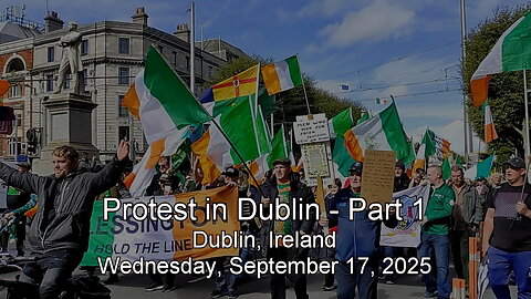 Protest in Dublin - Part 1