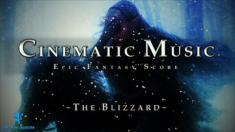The Blizzard | Cinematic Music | Epic Winter Fantasy Music