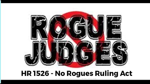 HR 1526 - No Rogues Ruling Act