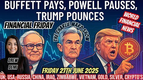 DREW'S NEWS - BUFFETT PAYS, POWELL PAUSES, TRUMP POUNCES