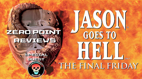 Zero.Point Reviews Jason Goes To Hell : The Final Friday