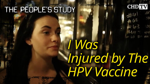 I Was Injured by The HPV Vaccine
