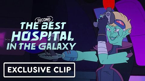 The Second Best Hospital in the Galaxy Clip (ft. Maya Rudolph, Natasha Lyonne, Cirocco Dunlap)
