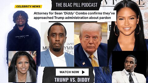 Attorney for Sean 'Diddy' Combs CONFIRMS they've approached the Trump Administration about a PARDON