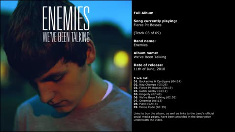 ENEMIES - Weve Been Talking 2007
