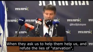 Bezalel Smotrich on the genocide in Gaza, '...and the world is still not stopping us...'