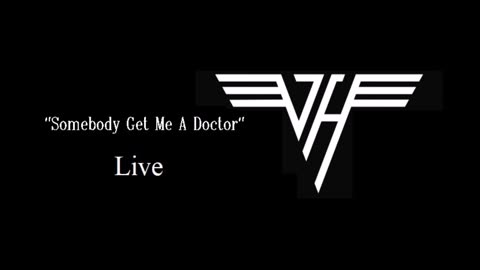 Van Halen - Somebody Get Me A Doctor (Live in Pasadena, California October 15, 1977) Soundboard