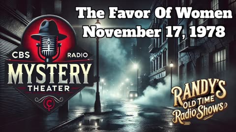 78-11-17 CBS Radio Mystery Theater The Favor Of Women