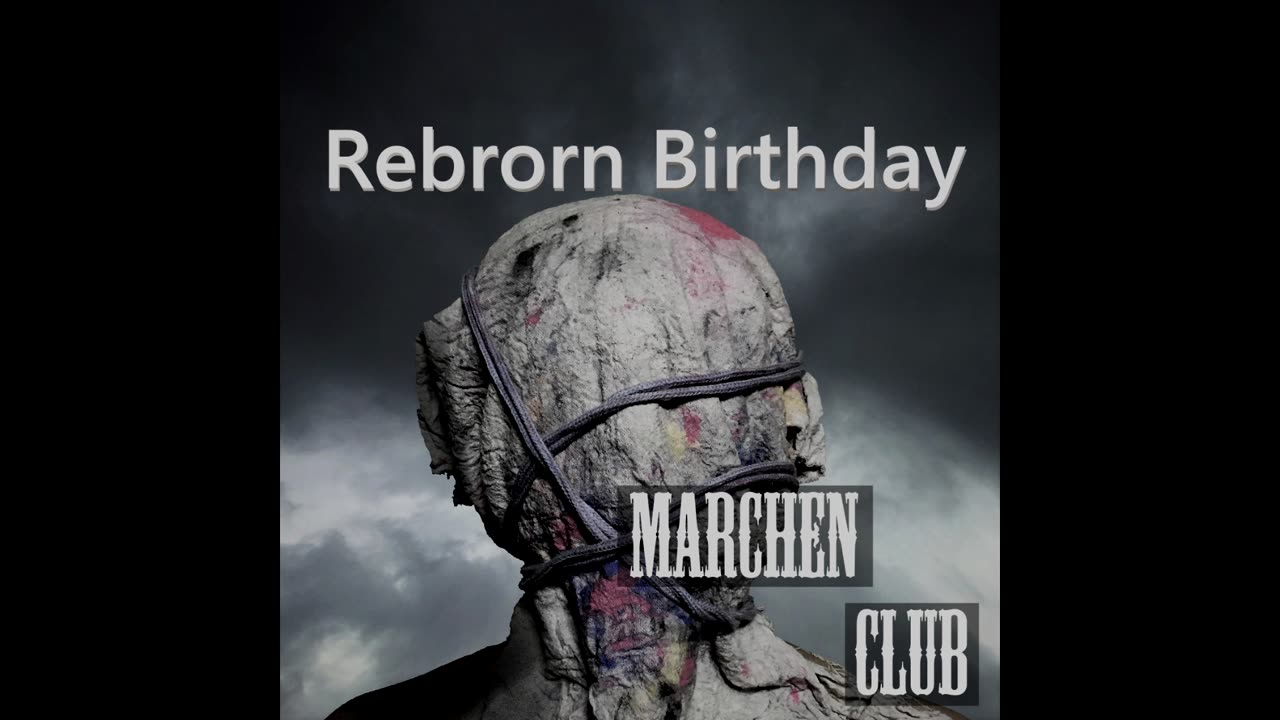 RebornBirthday Lyric Video(Marchen Club)