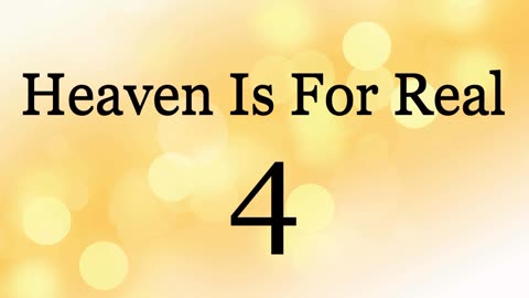 Heaven Is For Real 4