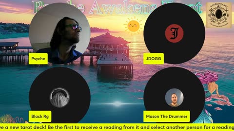 09/09/25 Psyche Awakens VOD: "Kick it with Me.... Tuesday Hangout, Open Panel, Tarot Deck Reveal"