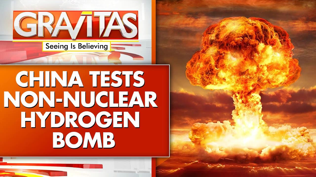China detonates non-nuclear hydrogen bomb, blast creates 1,000°C fireball