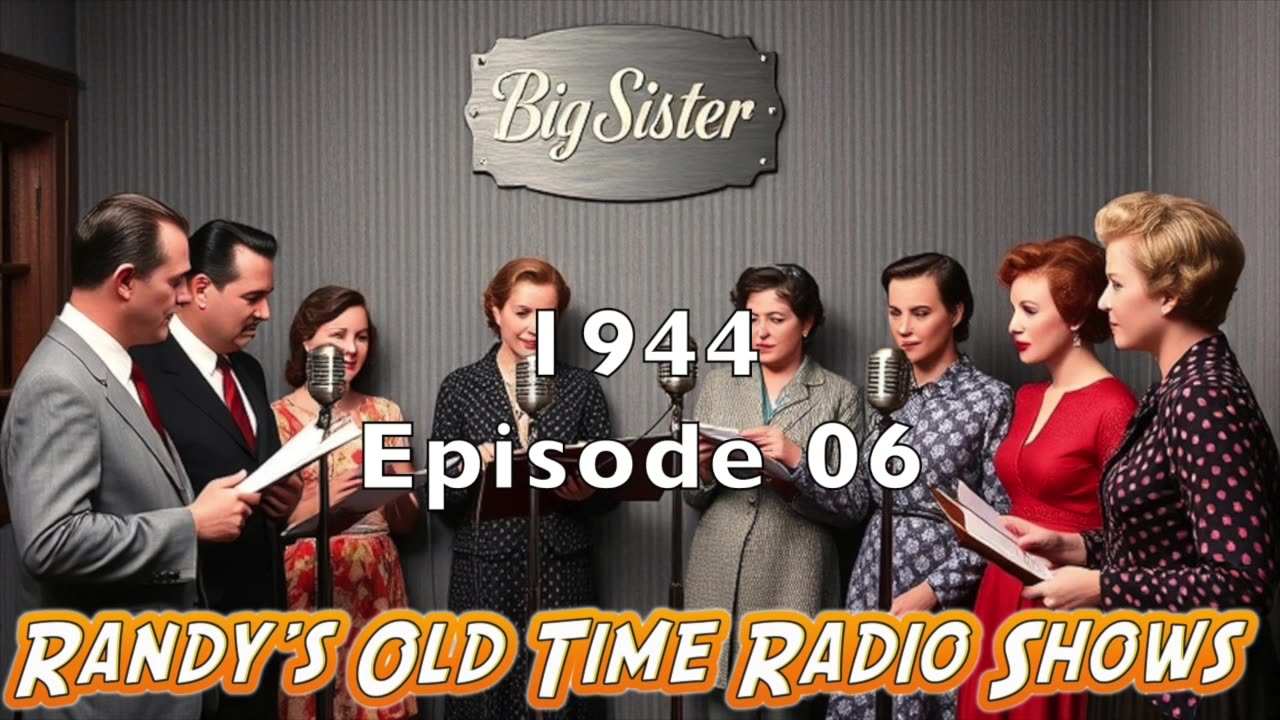 Big Sister 1944 Episode 06