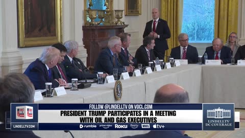 WATCH LIVE: PRESIDENT TRUMP PARTICIPATES IN A MEETING WITH OIL AND GAS EXECUTIVES